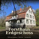 Schellnhof Forsthaus Am Waldrand *